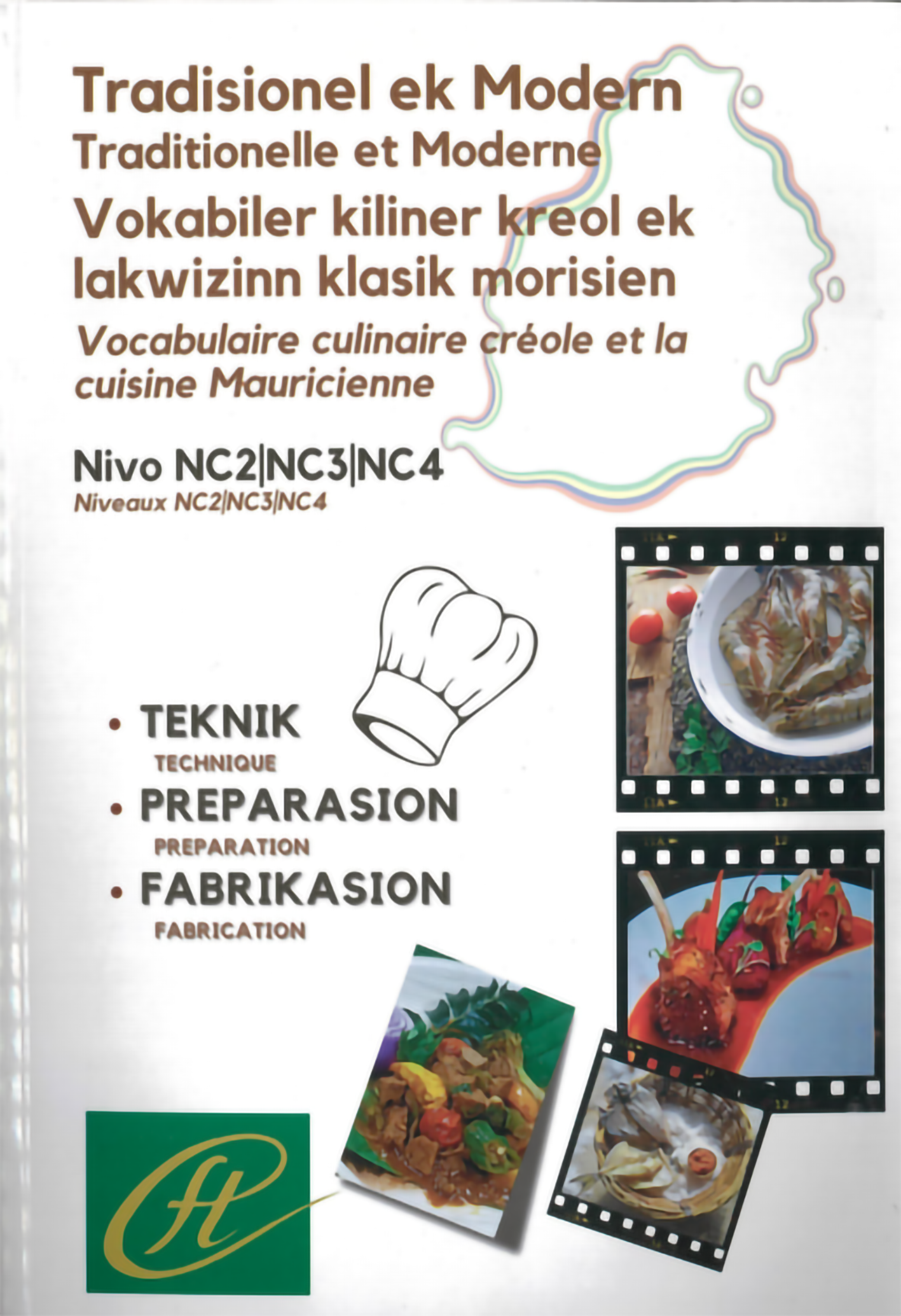 Vocabulaire Culinaire Créole & La Cuisine Mauricienne - Chef Chelvan